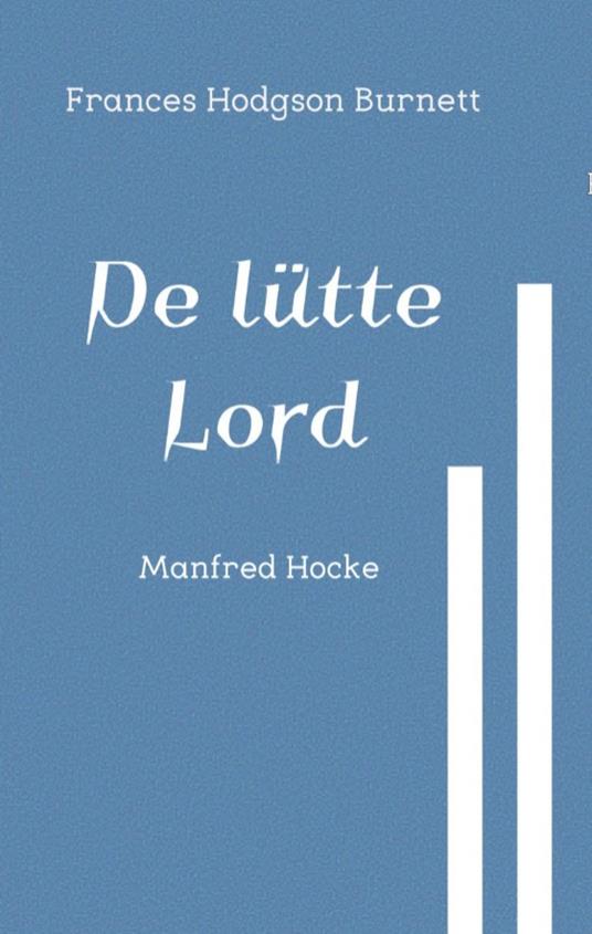 De lütte Lord