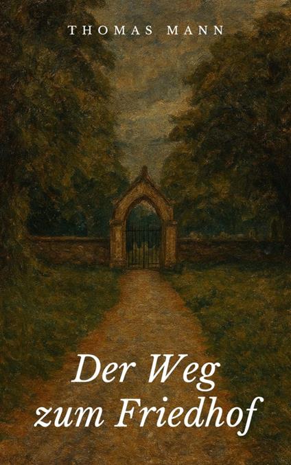 Der Weg zum Friedhof