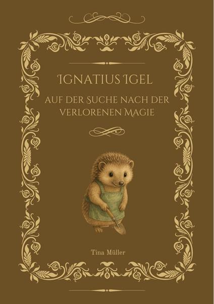 Ignatius Igel - Tina Müller - ebook