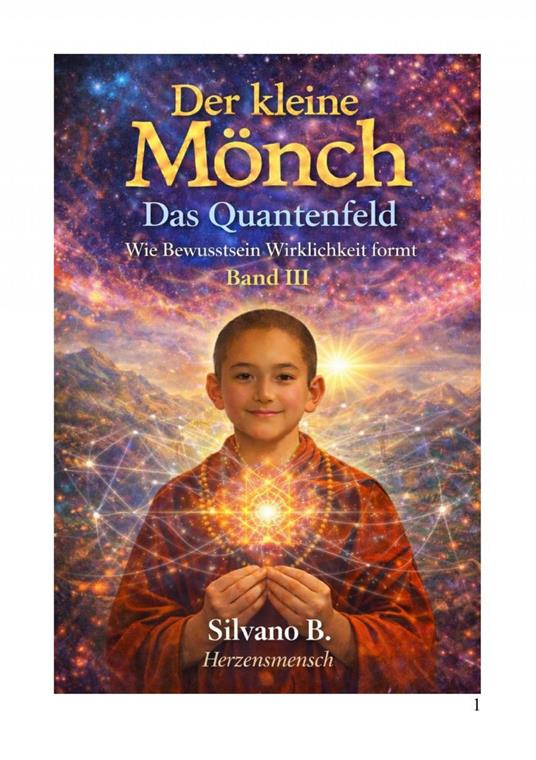 Der kleine Mönch – Das Quantenfeld