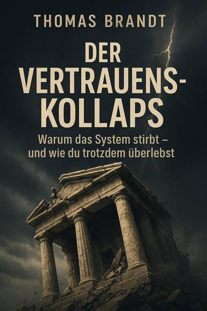 Der Vertrauenskollaps
