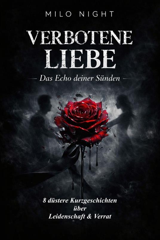 VERBOTENE LIEBE: Das Echo deiner Sünden