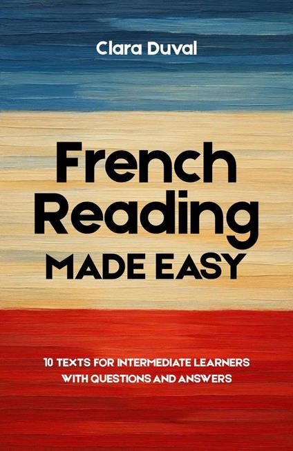 French Reading Made Easy