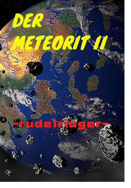 Der Meteorit II