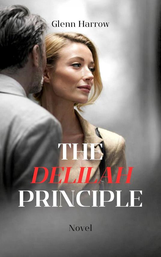 The Delilah-Principle
