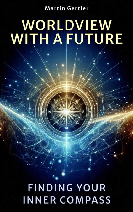 Worldview with a Future