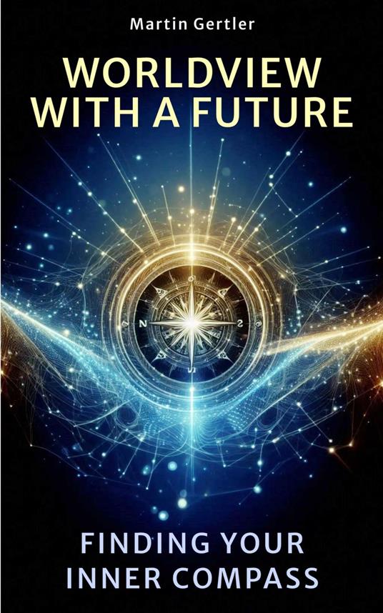 Worldview with a Future