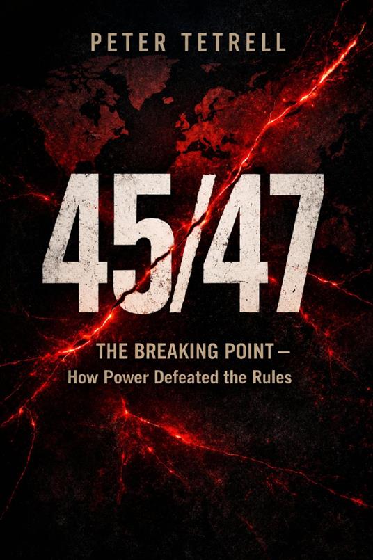 45/47 The Breaking Point How Power Defeated the Rules