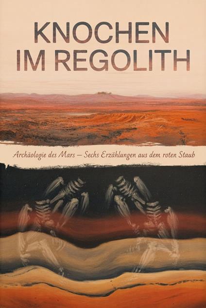 Knochen im Regolith