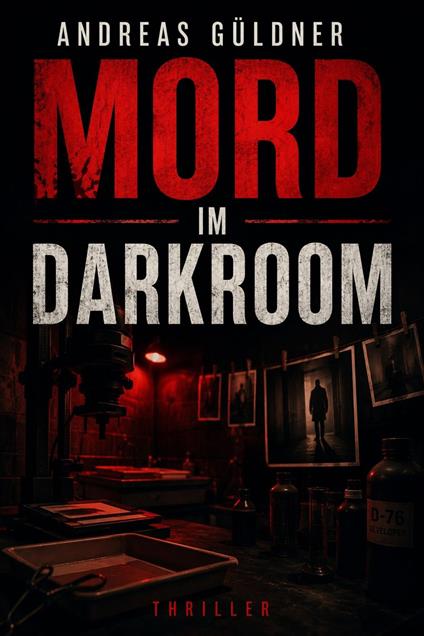 Mord im Darkroom