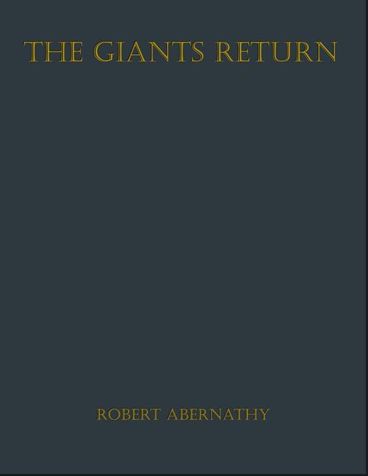 The Giants Return