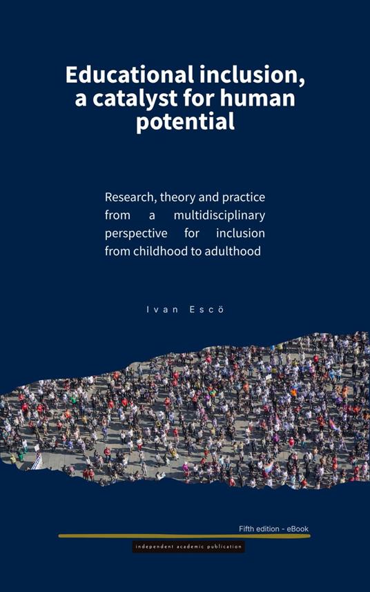 Educational inclusion, a catalyst for human potential