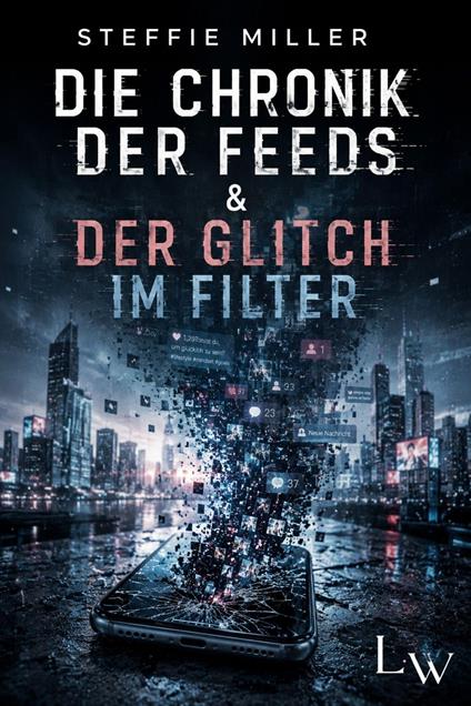 Die Chronik der Feeds und der Glitch im Filter