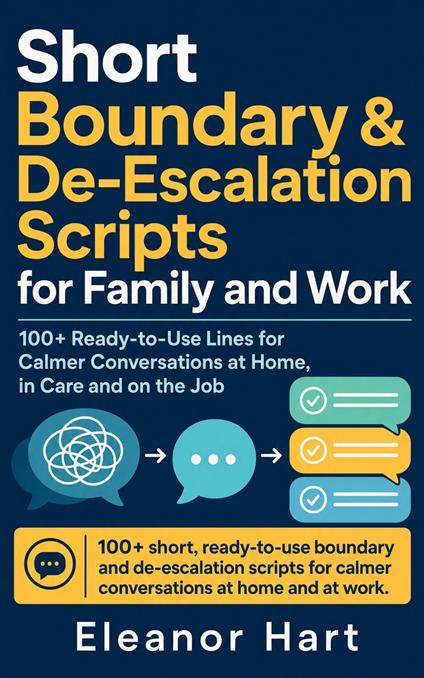Short Boundary & De-Escalation Scripts for Family and Work