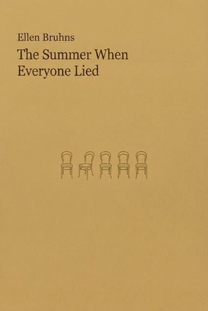 The Summer When Everyone Lied