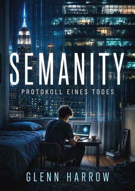 Semanity - Protokoll eines Todes