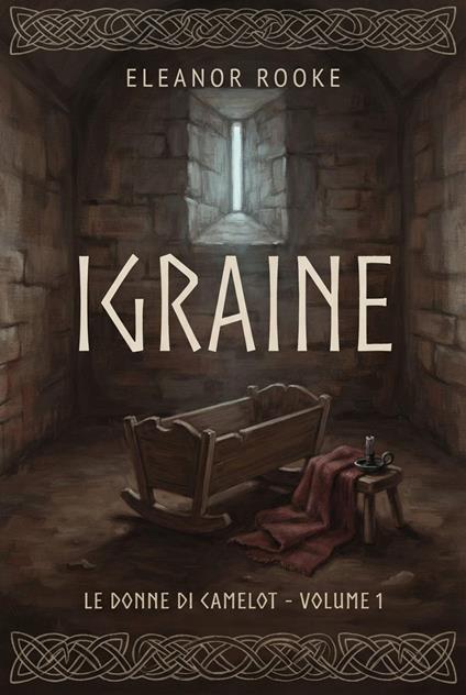 Igraine - Eleanor Rooke - ebook
