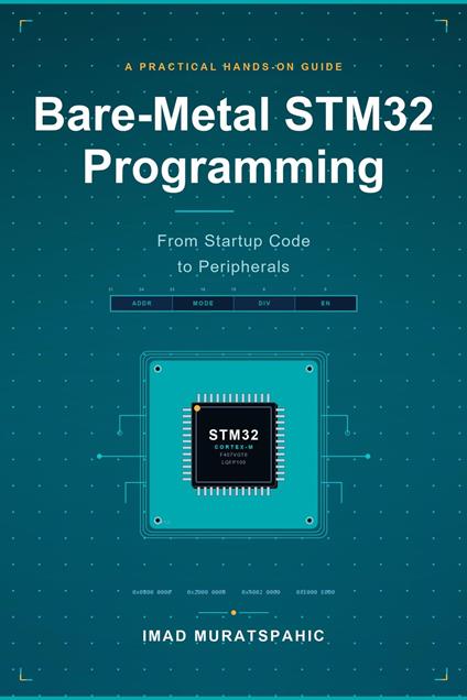 Bare-Metal STM32 Programming
