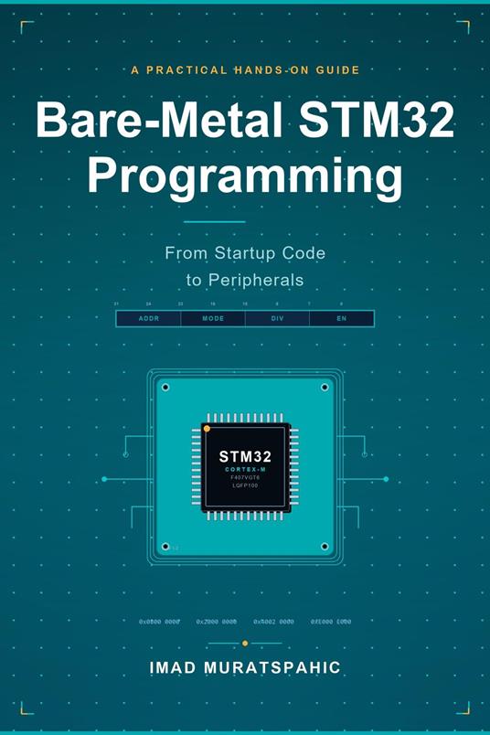 Bare-Metal STM32 Programming