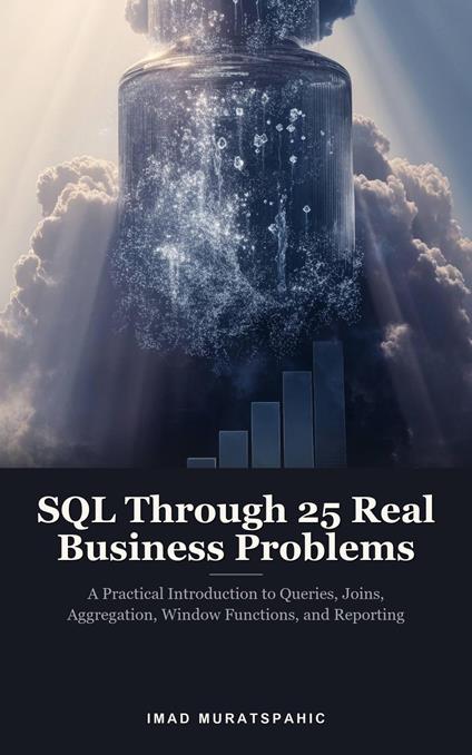 SQL Through 25 Real Business Problems