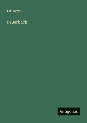 Feuerbach - Ed Heyck - cover