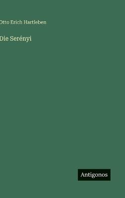 Die Serényi - Otto Erich Hartleben - cover