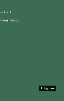 Fanny Förster - Ida Boy-Ed - cover