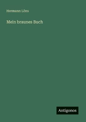 Mein braunes Buch - Hermann Löns - cover