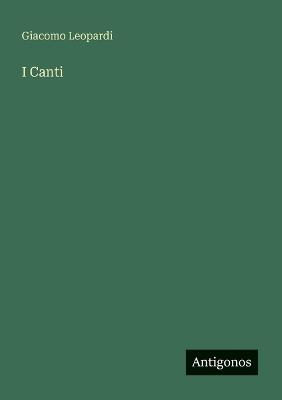 I Canti - Giacomo Leopardi - cover