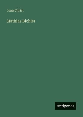 Mathias Bichler - Lena Christ - cover