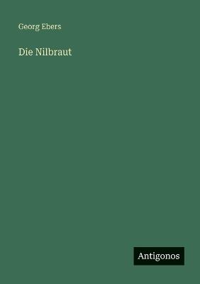 Die Nilbraut - Georg Ebers - cover