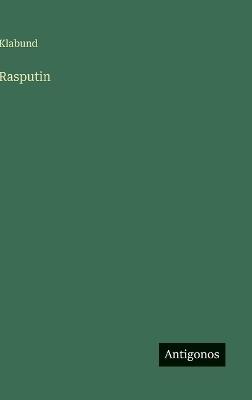 Rasputin - Klabund - cover