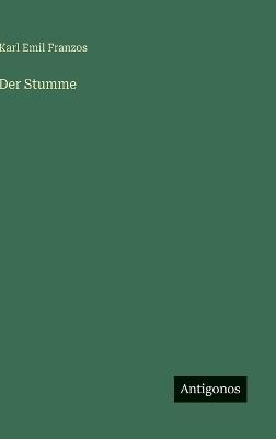 Der Stumme - Karl Emil Franzos - cover