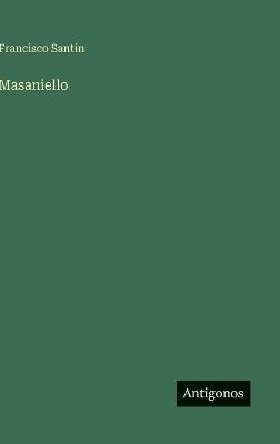 Masaniello - Francisco Santin - cover
