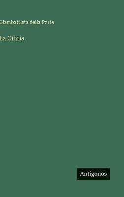 La Cintia - Giambattista Della Porta - cover