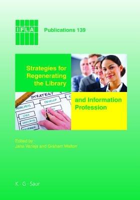 Strategies for Regenerating the Library and Information Profession - cover
