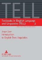 Introduction to English Text-linguistics - Jürgen Esser - cover