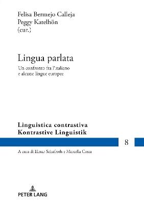 Lingua parlata: Un confronto fra l'italiano e alcune lingue europee - cover