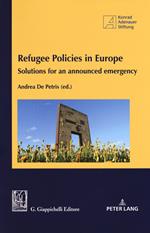 Refugee policies in Europe. Solutions for an announced emergency