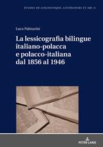 La lessicografia bilingue italiano-polacca e polacco-italiana dal 1856 al 1946