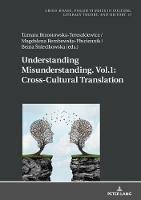 Understanding Misunderstanding. Vol.1: Cross-Cultural Translation - cover