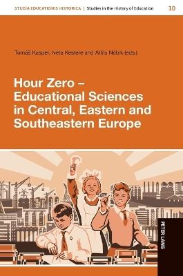 Hour Zero – Educational Sciences in Central, Eastern and Southeastern Europe - cover