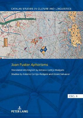 Joan Fuster Aphorisms; Translated into English by Antonio Cortijo-Rodgers. Studies by Antonio Cortijo-Rodgers and Vicent Salvador - Joan Fuster I Ortells - cover