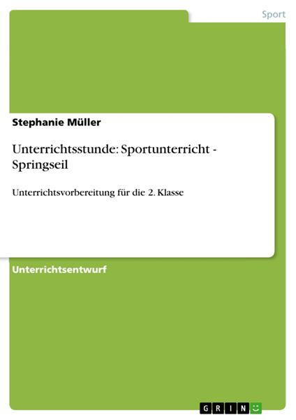 Unterrichtsstunde: Sportunterricht - Springseil