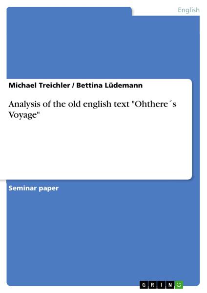 Analysis of the old english text "Ohthere´s Voyage"
