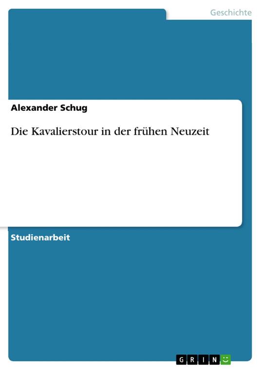 Die Kavalierstour in der frühen Neuzeit