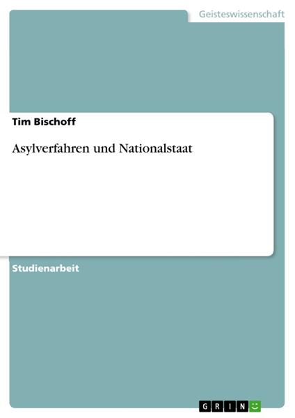Asylverfahren und Nationalstaat