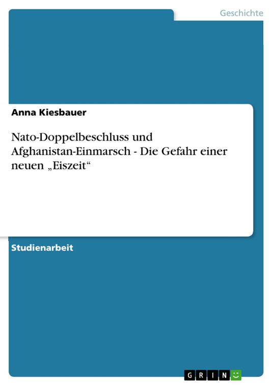 Nato-Doppelbeschluss und Afghanistan-Einmarsch - Die Gefahr einer neuen „Eiszeit“