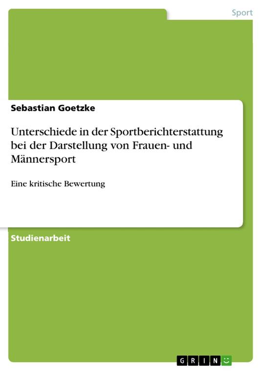 Unterschiede in der Sportberichterstattung bei der Darstellung von Frauen- und Männersport