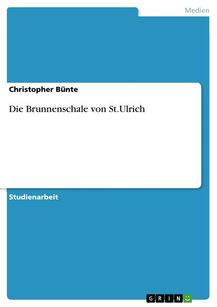 Die Brunnenschale von St.Ulrich
